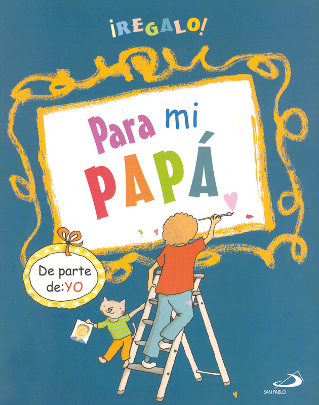 PARA MI PAPÁ, Libreria Virtual SAN PABLO
