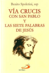 VÍA CRUCIS CON SAN PABLO Y LAS SIETE PALABRAS DE JESÚS, Libreria Virtual  SAN PABLO